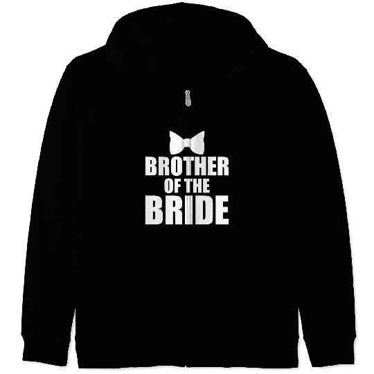 Cute Brother Of The Bride Wedding Gift Zip Hoodies