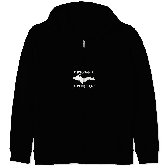 Michigan Better Half Upper Peninsula Yoopers 906 U Zip Hoodies
