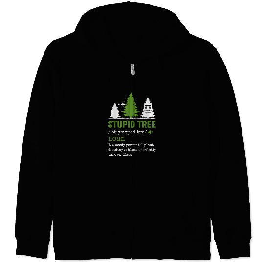 stupid tree Zip Hoodies