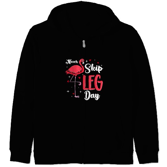 Flamingo Never Skip Leg Day Funny Gym Flamingo Zip Hoodies