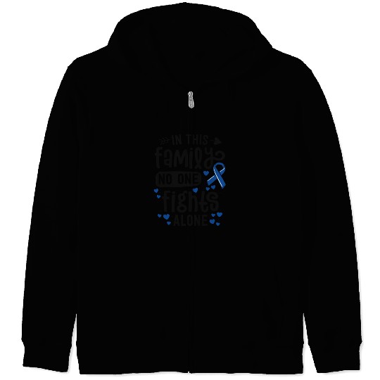 In This Family No One Fights Alone Colon Cancer Zip Hoodies