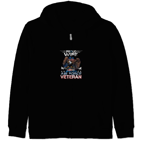 Veteran-Proud Wife Of Us Air Force Veteran Patriot Zip Hoodies