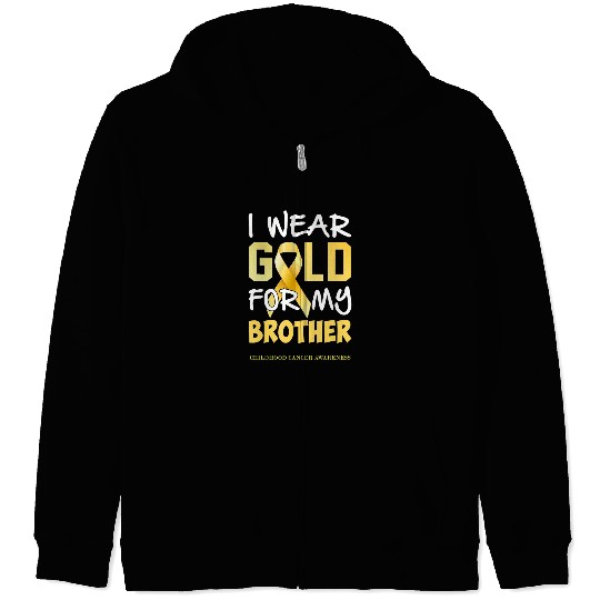Childhood Cancer Awareness Gold For My Brother Zip Hoodies