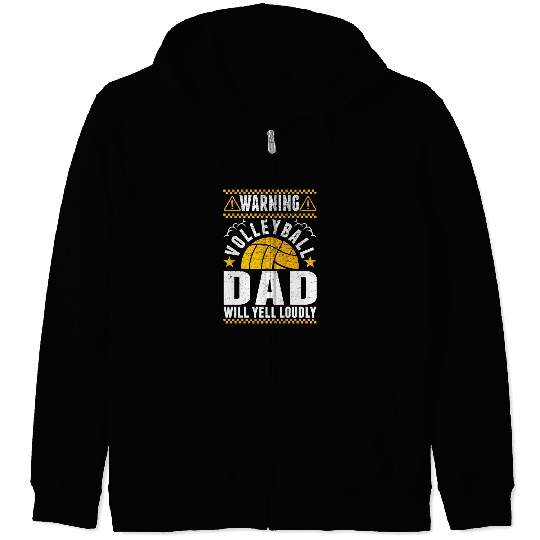 Loud Yelling Volleyball Dad Zip Hoodies