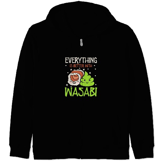 Everything Is Better Sushi Lover Japan Japanese Zip Hoodies