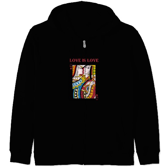 Love Is Love Queen Playing Card LGBT pride Lesbian Zip Hoodies