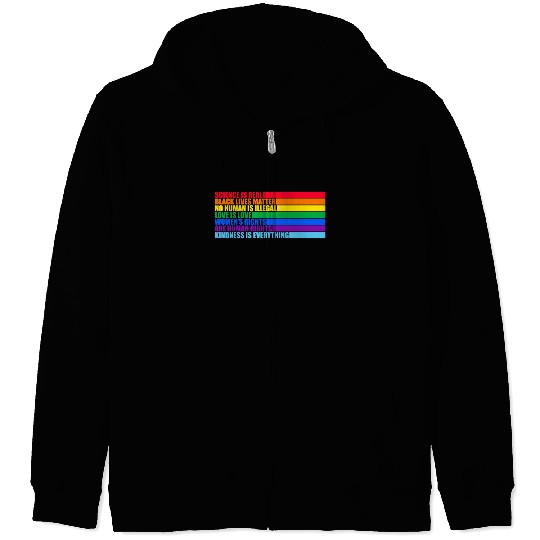 Science Is Real Black Lives Matter Love Is Love Zip Hoodies