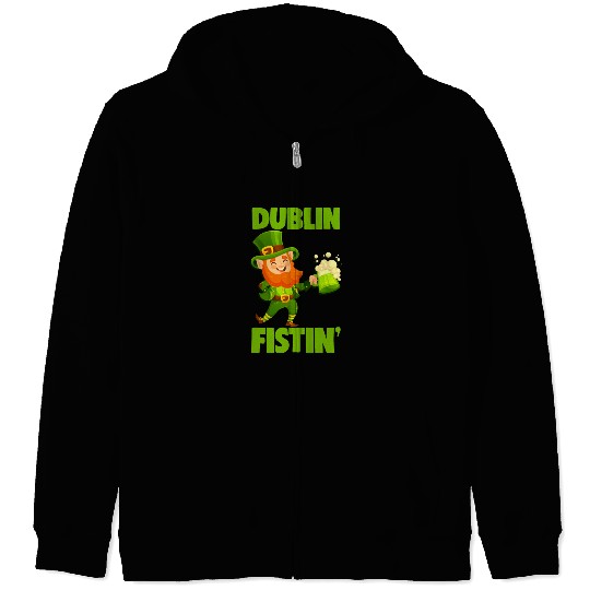 St. Patrick's Day Beer Drinking Dublin Fistin Zip Hoodies