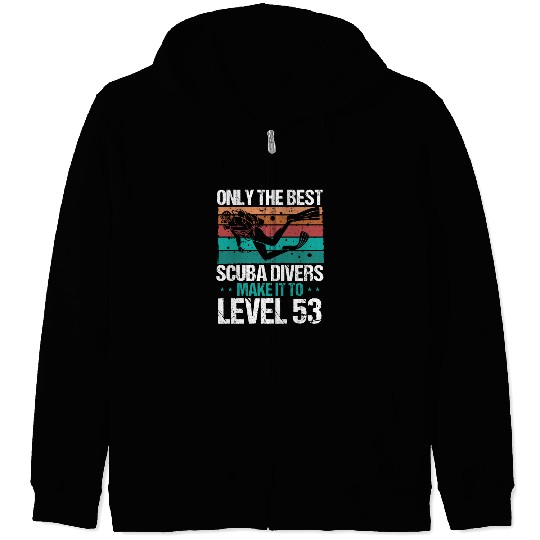 53 Scuba Diving Level 53 Year Diver Snorkeling Zip Hoodies