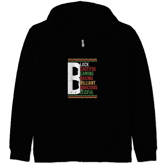 Black Beautiful Beaming Bracing Brilliant Zip Hoodies