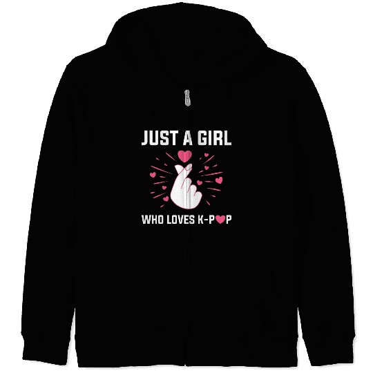 Just A Girl Who Loves k-pop, korean pop music Zip Hoodies