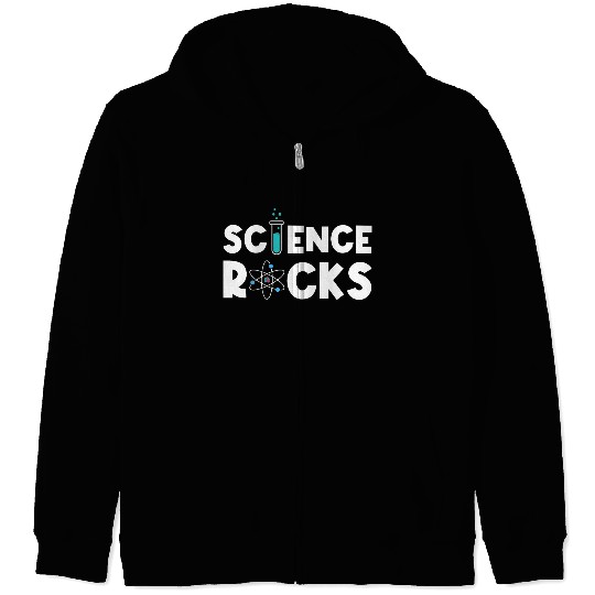 Science Rocks Scientist Chemistry Physics Funny Zip Hoodies