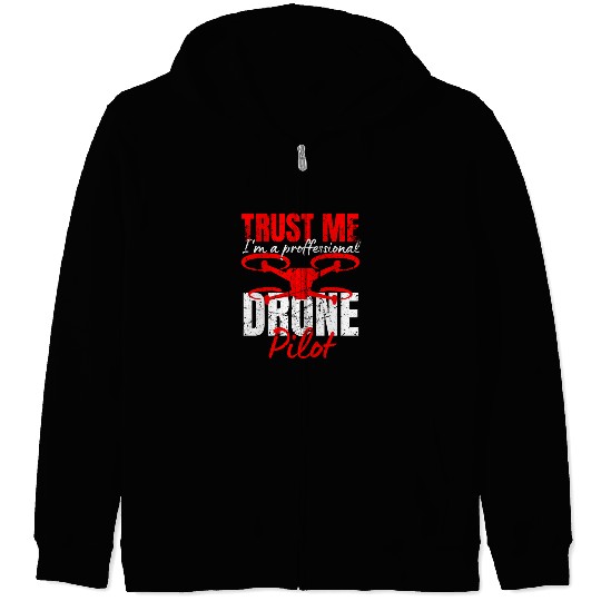 Drone Drone Pilot Drone Operator Quadrocopter Zip Hoodies