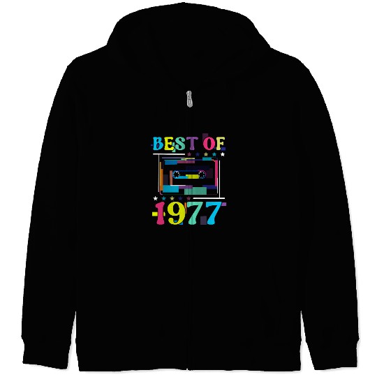 Best Of 1977 | Birthday Zip Hoodies | Birthday Retro