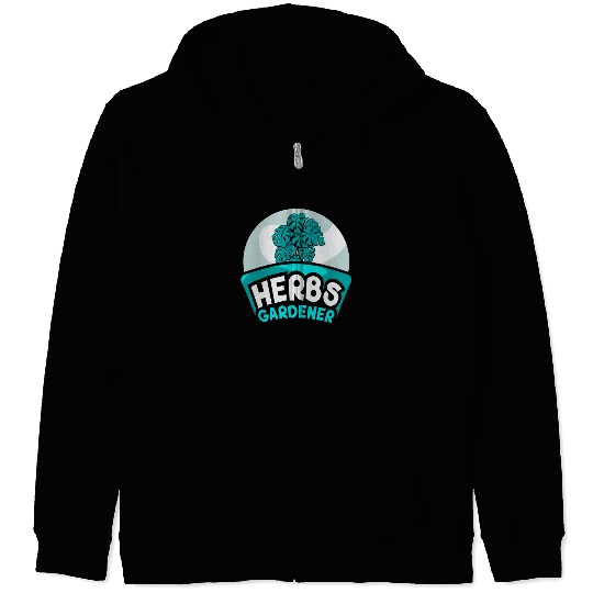 Herbs Gardener Herbalism Herb Herbalist Gardening Zip Hoodies
