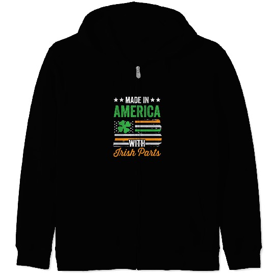 Made In America With Irish Parts Ireland Gaelic Zip Hoodies