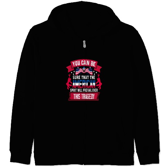 Patriot Day 9 11 American Spirit Zip Hoodies