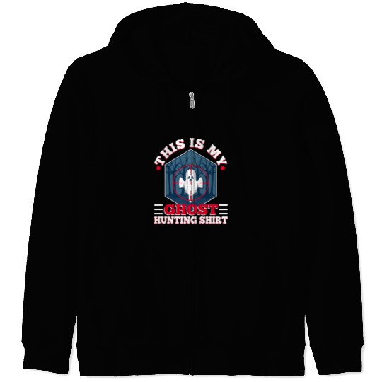 This is my ghost hunting Zip Hoodies