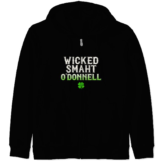 Wicked Smaht O'Donnell Clan Boston Irish Slang Zip Hoodies