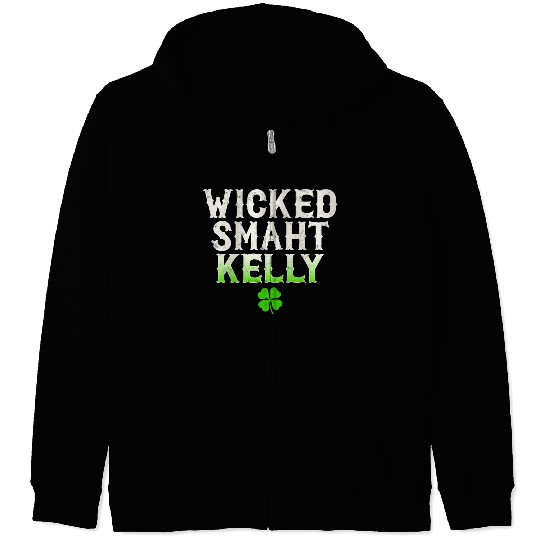 Wicked Smaht Kelly Clan Boston Irish Slang Zip Hoodies