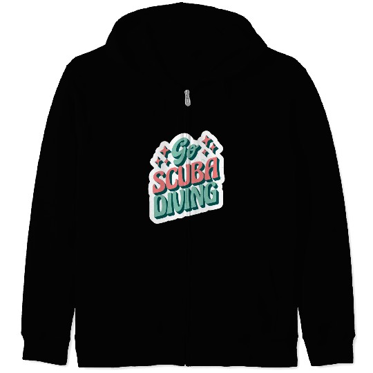 go scuba diving Zip Hoodies