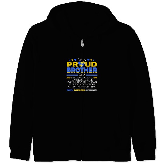 I m A Proud Brother Of A Down Syndrome Awareness Zip Hoodies
