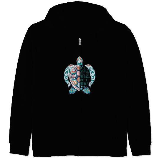 In A World Full Of Grandmas Be A Grammy Turtle Zip Hoodies
