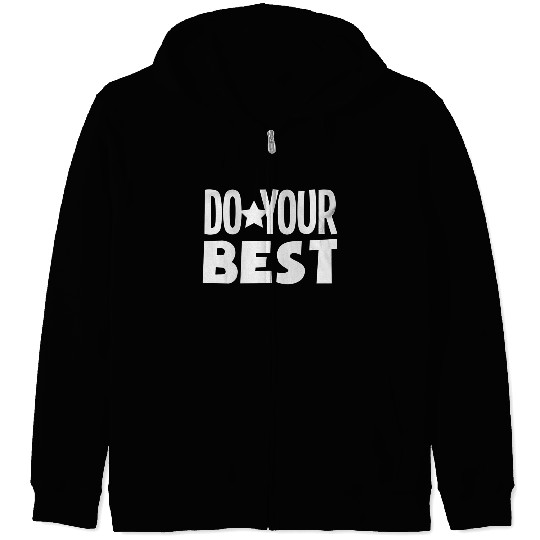 Do your best teacher education Zip Hoodies