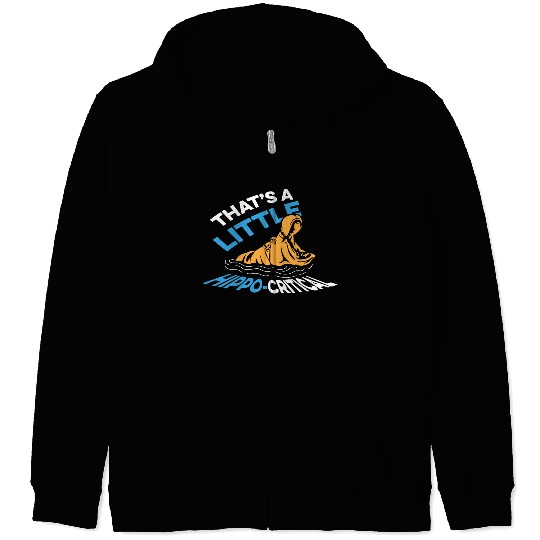 Little Hippo-Critical Honest Person Gift Zip Hoodies