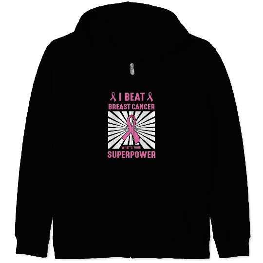 I Beat Breast Cancer What's Your Superpower Zip Hoodies