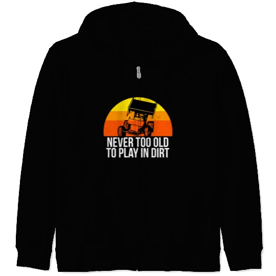 Sprint Car Racing Never Old Play Dirt Track Race F Zip Hoodies