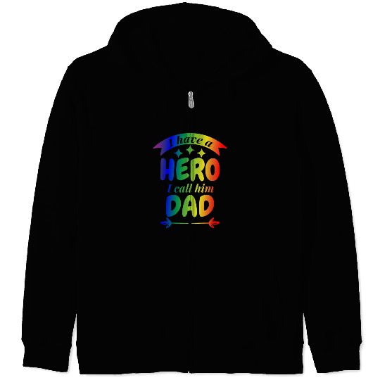 I Have A Hero I Call Him Dad Zip Hoodies