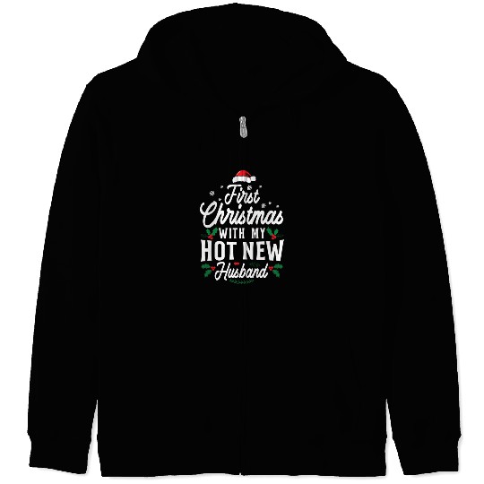 First Christmas With My Hot New Husband Xmas Gift Zip Hoodies