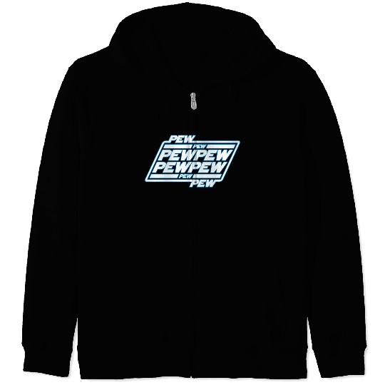 Pew Pew Pew Zip Hoodies