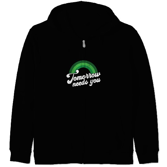 Rainbow Mental Health Tomorrow Needs You Zip Hoodies