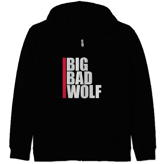 big bad wolf quote Zip Hoodies
