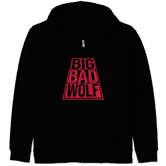 big bad wolf quote Zip Hoodies