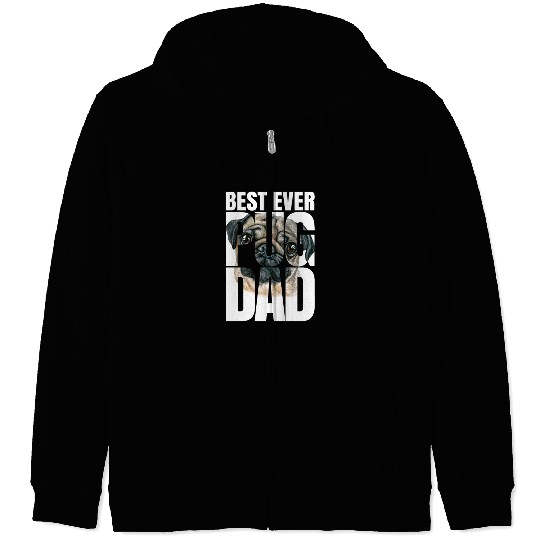 Best Ever Pug Dad Pug Owner Dog Lover Animal Lover Zip Hoodies