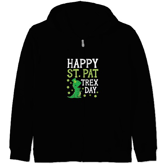 Happy St. Pat Trex Day Saint Patrick Dinosaur Zip Hoodies