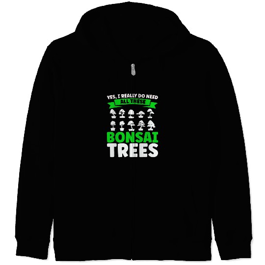 Bonsai Tree Owner Gift Bonsai Tree Gardening Zip Hoodies