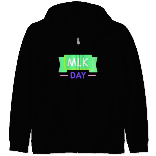 Martin Luther king jr. day Zip Hoodies