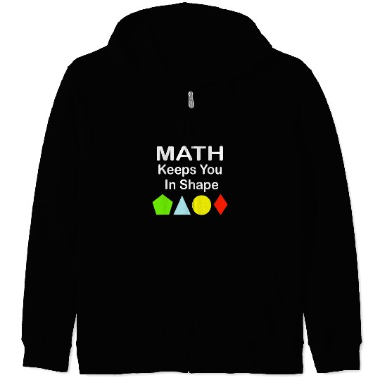 Math Keeps You In Shape Funny Math Teacher Workout Zip Hoodies