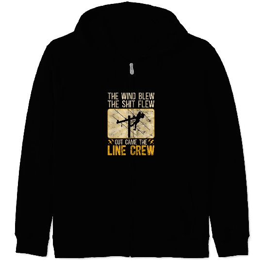 Funny Electrical Lineman Saying Thank A Lineman Zip Hoodies