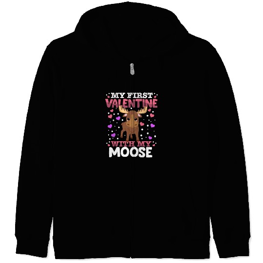 My First Valentine With My Moose Animal Heart Zip Hoodies