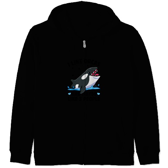 I like orcas and maybe like 3 people killer whale Zip Hoodies
