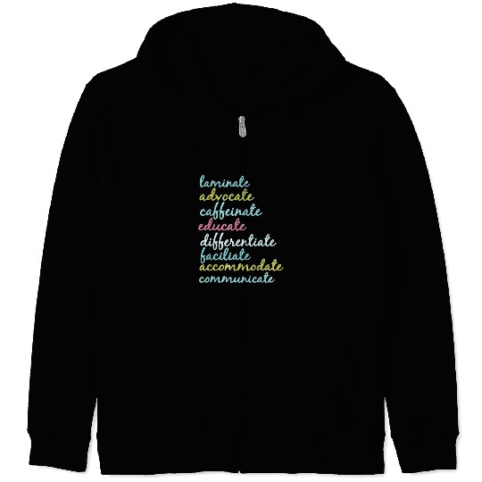 Special Education Teacher Laminate Advocate Caffei Zip Hoodies