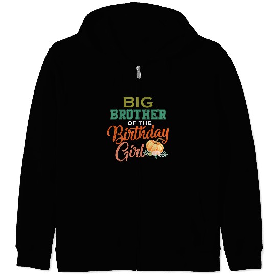 Big Brother of Birthday Girl Pumpkin Matching Zip Hoodies
