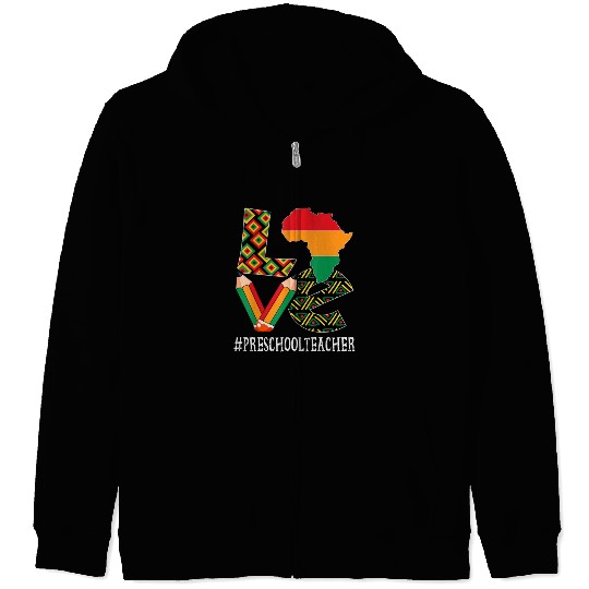 Preschool Teacher Love African American Zip Hoodies