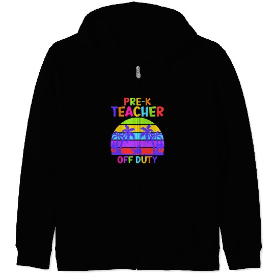 Preschool Kindergarten Teacher off duty teacher Zip Hoodies