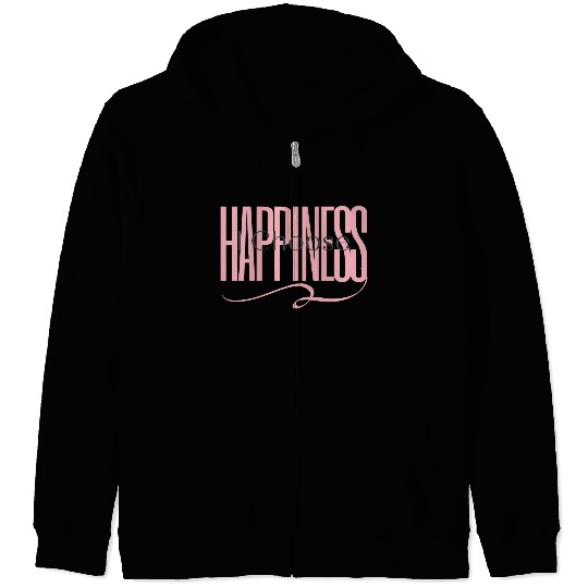 "I Choose Happiness" Zip Hoodies